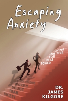 Hardcover Escaping Anxiety Book