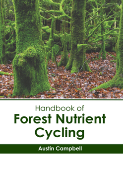 Hardcover Handbook of Forest Nutrient Cycling Book