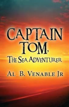 Paperback Captain Tom, the Sea Adventurer Book