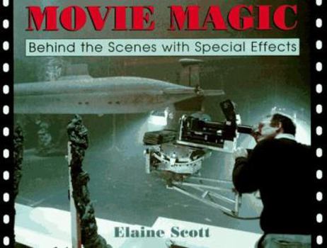 Hardcover Movie Magic: Behind the Scenes with Special Effects Book