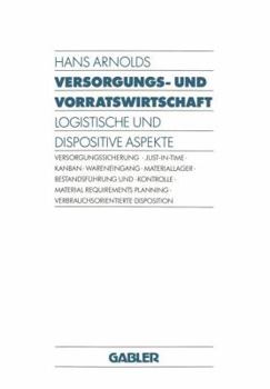 Paperback Versorgungs- Und Vorratswirtschaft: Logistische Und Dispositive Aspekte [German] Book