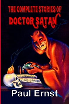 Paperback The Complete Stories of Doctor Satan Book