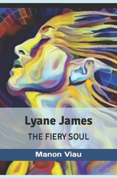 Paperback Lyane James: The fiery soul [French] Book