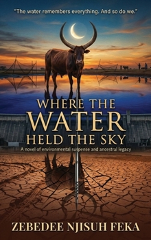 Hardcover Where The Water Held The Sky Book