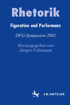 Hardcover Rhetorik: Figuration Und Performanz [German] Book