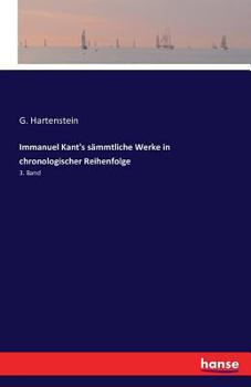 Paperback Immanuel Kant's sämmtliche Werke in chronologischer Reihenfolge: 3. Band [German] Book