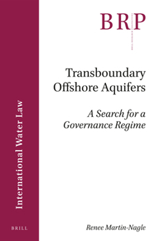 Paperback Transboundary Offshore Aquifers: A Search for a Governance Regime Book