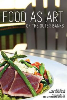 Paperback Food as Art on the Outer Banks Book