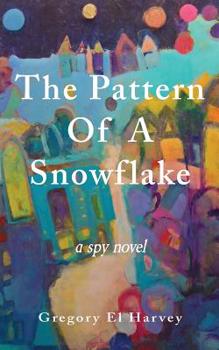 Paperback The Pattern of a Snowflake Book