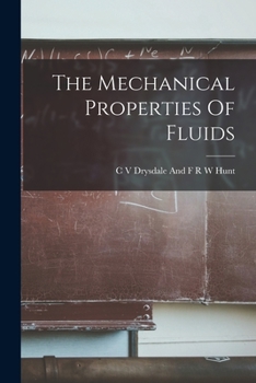 Paperback The Mechanical Properties Of Fluids Book