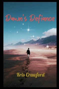 Paperback Dawn's Defiance Book