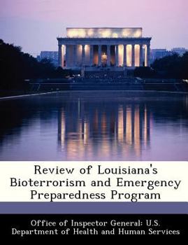 Paperback Review of Louisiana's Bioterrorism and Emergency Preparedness Program Book