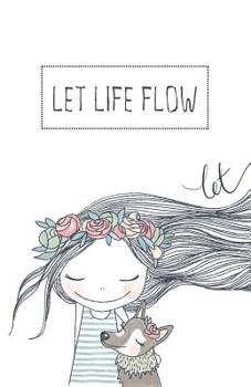 Paperback Let Life Flow Book