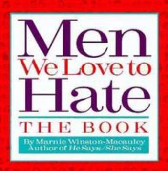 Paperback Men We Love to Hate: The Book