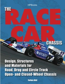 Paperback The Race Car Chassis Hp1540: Design, Structures and Materials for Road, Drag and Circle Track Open- And Closed-Wheel Chassis Book