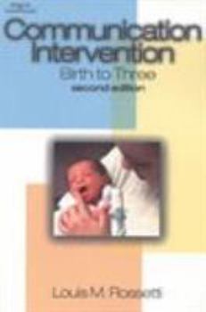 Paperback Communication Intervention: Birth to Three Book