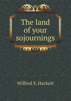 Paperback The land of your sojournings Book