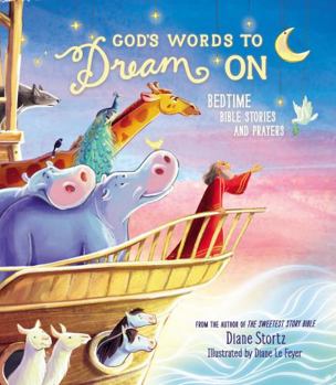 Hardcover God's Words to Dream on: Bedtime Bible Stories and Prayers Book