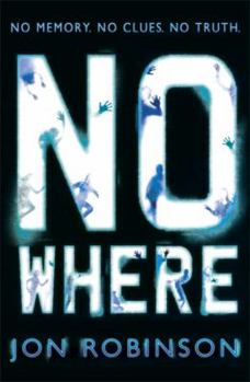 Nowhere - Book #1 of the Nowhere