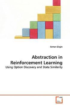 Paperback Abstraction in Reinforcement Learning Book