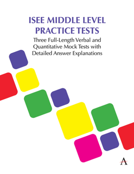 Paperback ISEE Middle Level Practice Tests: Three Full-Length Verbal and Quantitative Mock Tests with Detailed Answer Explanations Book