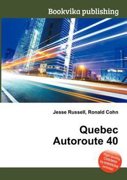 Paperback Quebec Autoroute 40 Book