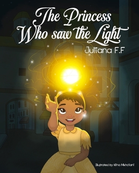 Paperback The Princess Who Saw the Light Book