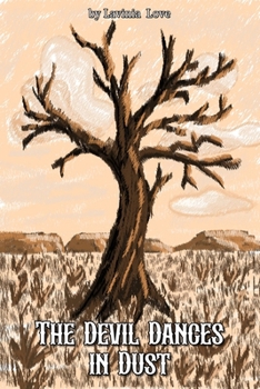 Paperback The Devil Dances in Dust Book