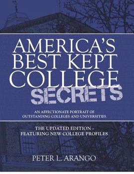 Paperback America's Best Kept College Secrets: An Affectionate Profile of Extraordinary Colleges and Universities: Featuring New College Profiles Book