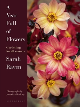 Hardcover A Year Full of Flowers: Gardening for All Seasons Book