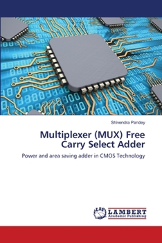 Paperback Multiplexer (MUX) Free Carry Select Adder Book
