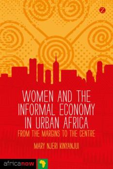 Paperback Women and the Informal Economy in Urban Africa Book