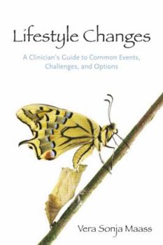 Paperback Lifestyle Changes: A Clinician's Guide to Common Events, Challenges, and Options Book