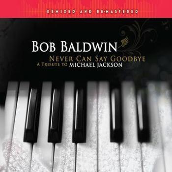 Music - CD Never Can Say Goodbye: A Tribute To Michael Jackso Book