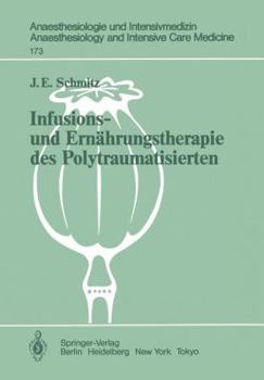 Infusions- Und Ernahrungstherapie Des Polytraumatisierten: Klinische Untersuchungen