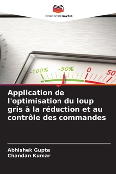 Paperback Application de l'optimisation du loup gris à la réduction et au contrôle des commandes [French] Book