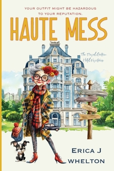 Haute Mess (The Royal Griffen Hotel Mysteries)