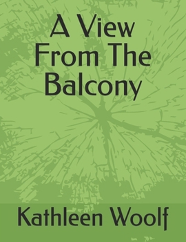 Paperback A View From The Balcony Book