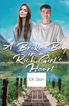 Paperback A Broke Boy in a Rich Girl's Heart Book