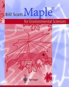 Paperback Maple(r) for Environmental Sciences: A Helping Hand Book