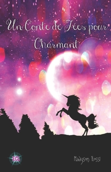 Paperback Un Conte de Fées pour Charmant [French] Book