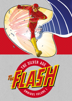 Hardcover The Flash: The Silver Age Omnibus Vol. 1 Book