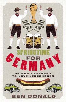 Paperback Springtime for Germany. Ben Donald Book