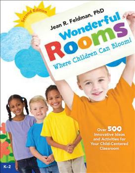 Paperback Wonderful Rooms Where Children Can Bloom, 2nd Ed. Book