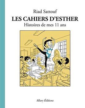 Historias de mis 11 años - Book #2 of the Les Cahiers d'Esther