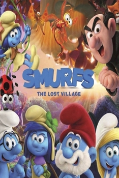 Paperback Smurfs The Lost Village: The Complete Screenplays Book