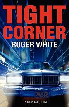 Paperback Tight Corner: A Capital Crime Book