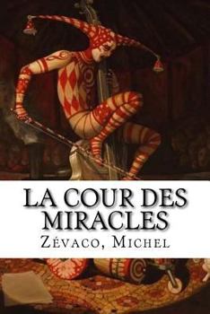 Paperback La Cour des miracles [French] Book