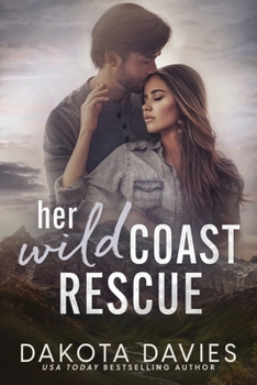 Paperback Her Wild Coast Rescue: A Small Town Medical Suspense Romance Book