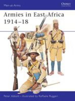 Armies in East Africa 1914-18 (Men-at-Arms) - Book #379 of the Osprey Men at Arms